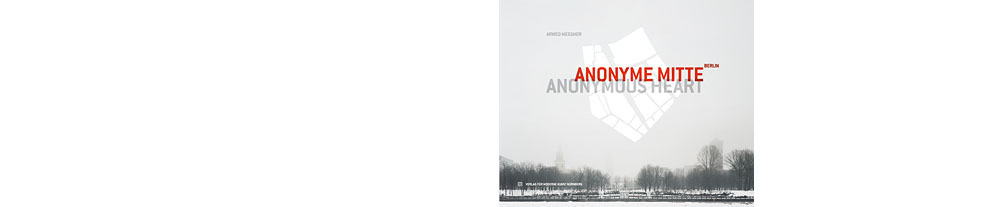 ANONYME MITTE BERLIN
